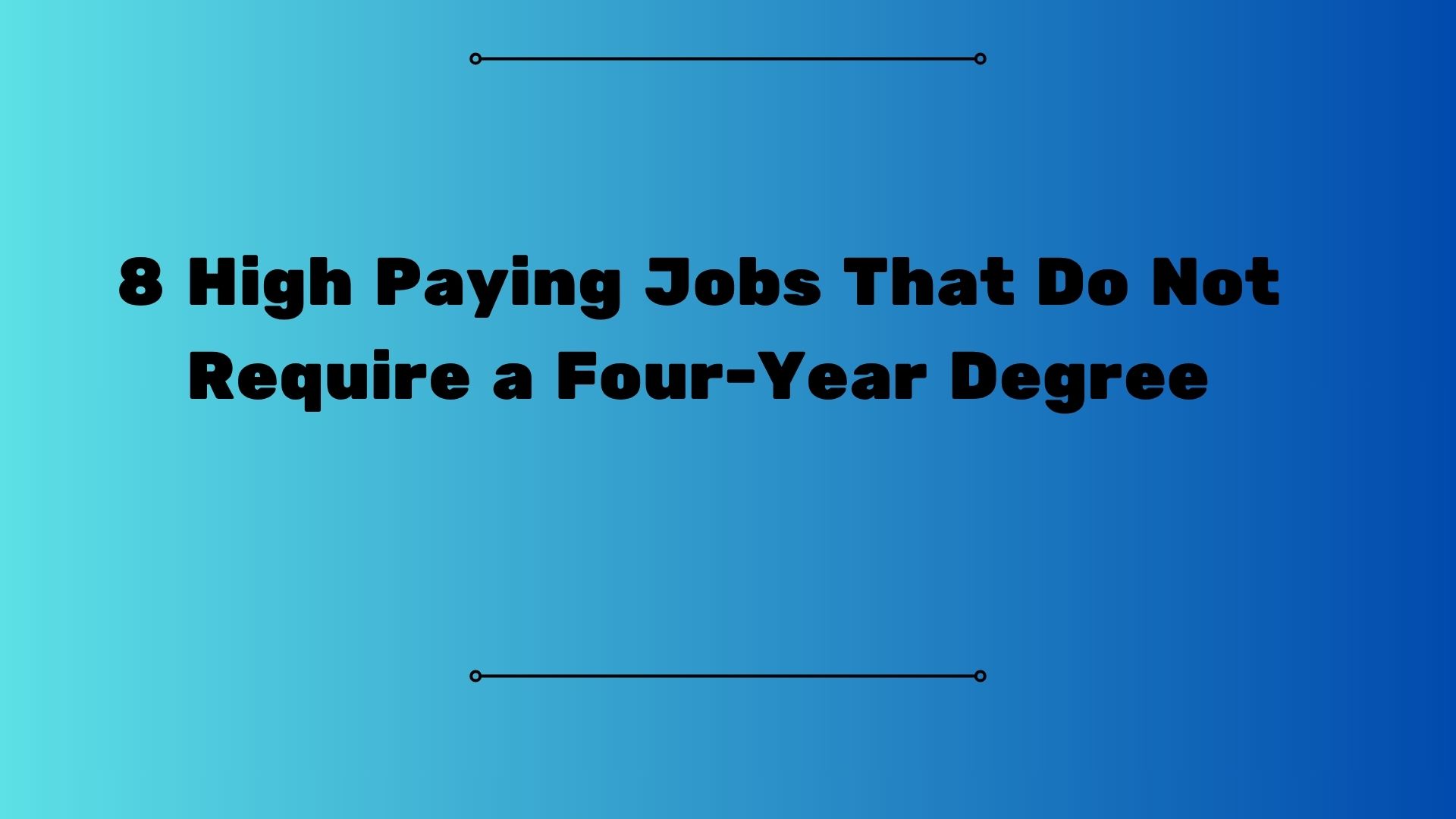 High Paying Jobs That Do Not Require a Four Year Degree
