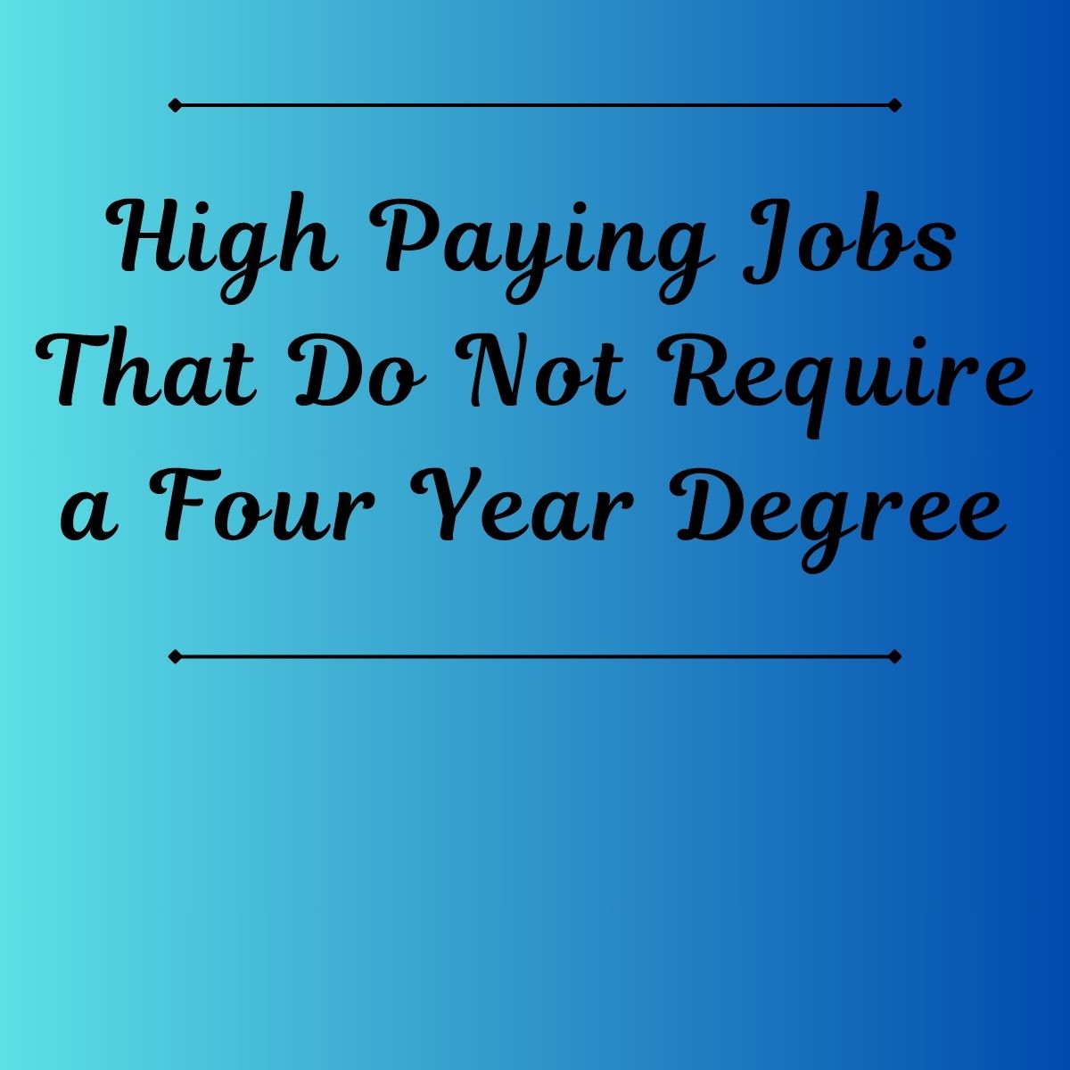 8 High-Paying Careers That Don’t Require a Four-Year Degree